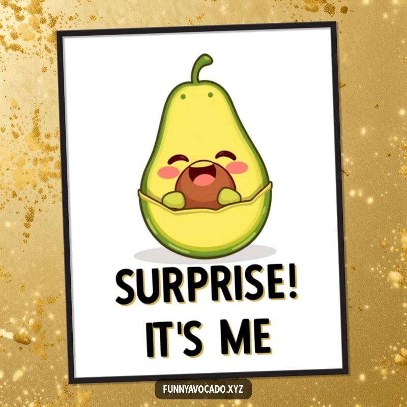 Funny poster depicting a giggling avocado character popping out of its peel like a jack-in-the-box, a humorous surprise.