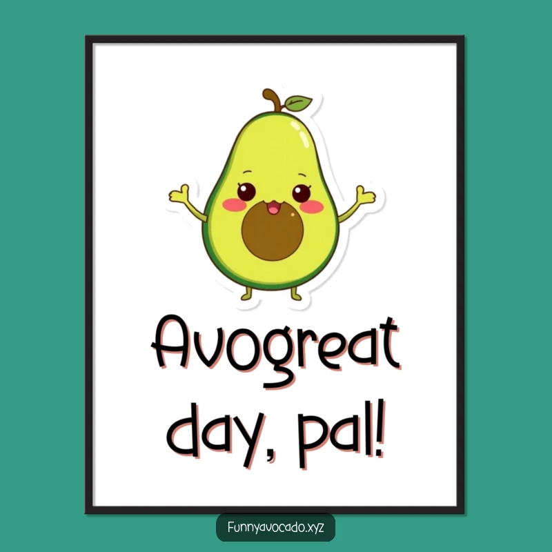 Free Printable Wall Art: Waving Avocado Tiny Arms Hilarious Downloadable Decor