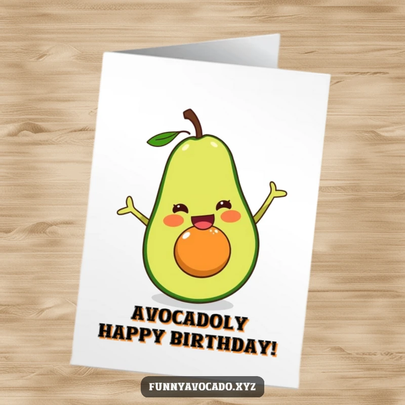 Funny Free Printable Birthday Card: Excited avocado doing a happy split, perfect for instant download and at-home printing.