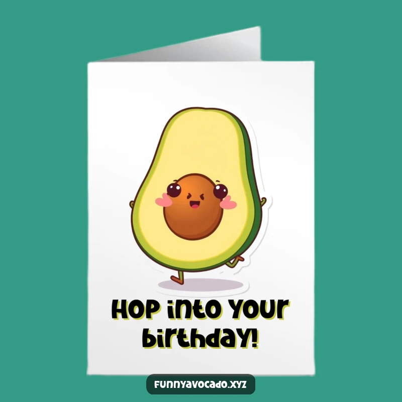 Free Printable Birthday Card: Hopping Avocado Slice Funny Downloadable Gift