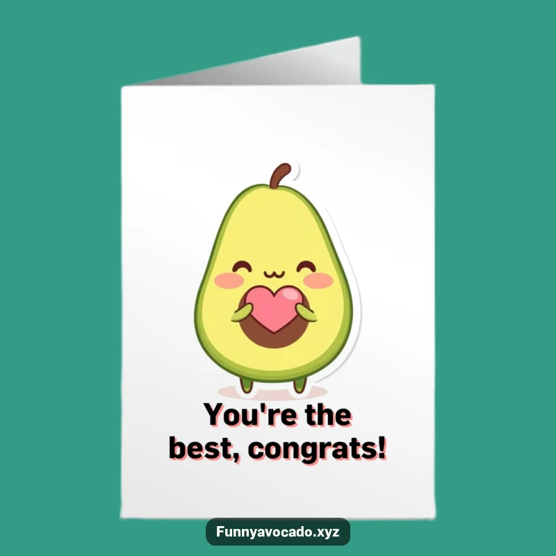 Free Printable Blushing Avocado Congrats Card, Cute Downloadable Gift for Sweet Success