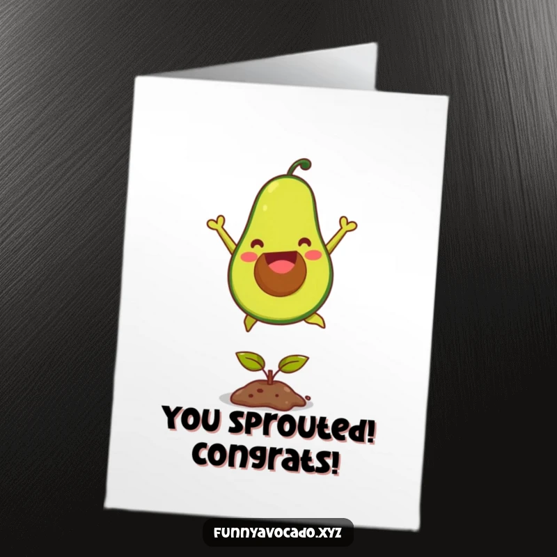 Funny Free Printable Congrats Card: A joyful avocado is jumping over a tiny seedling. Great for DIY.