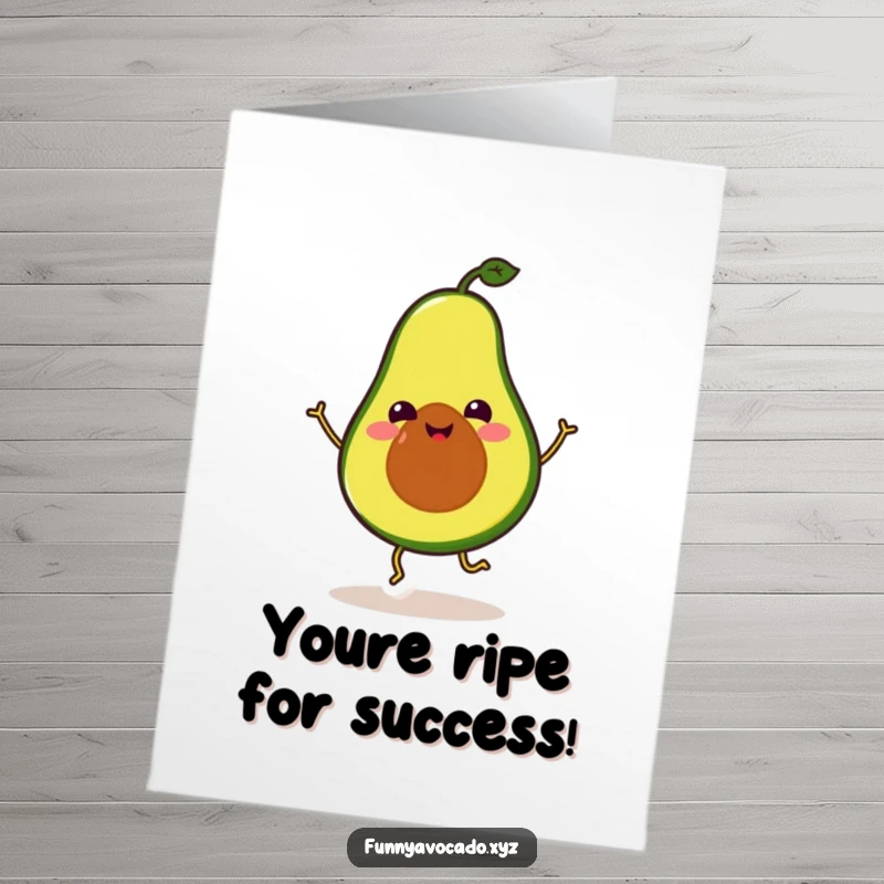 Funny Free Printable Congrats Card: A happy avocado with little legs doing a silly, upbeat dance to celebrate a fantastic achievement.