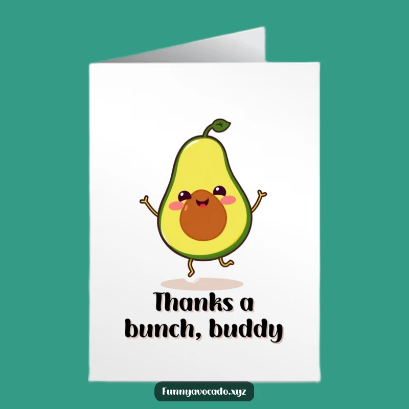 Free Printable Thank You Card: Dancing Avocado Gratitude, Funny Downloadable Gift for a Great Friend