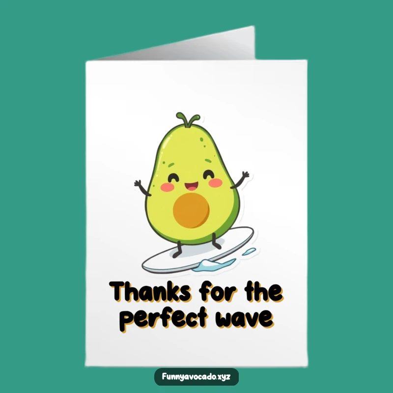 Free Printable Thank You Card: Grateful Avocado Surfer Funny Downloadable Gift
