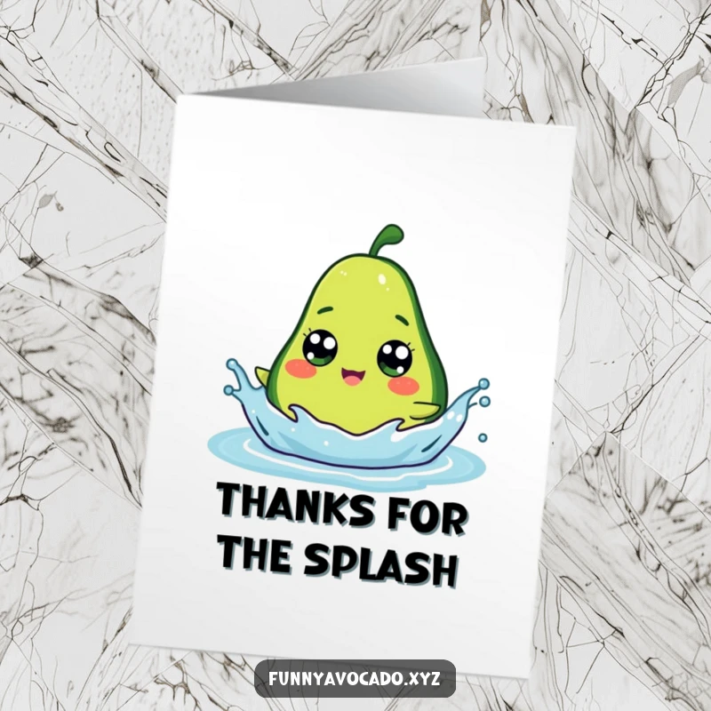 Funny Free Printable Thank You Card: A happy avocado with silly googly eyes splashes playfully, expressing sincere thanks with a giggle.